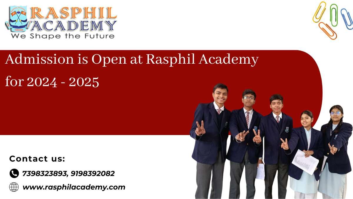 Admission is Open at Rasphil Academy for 2024 – 2025