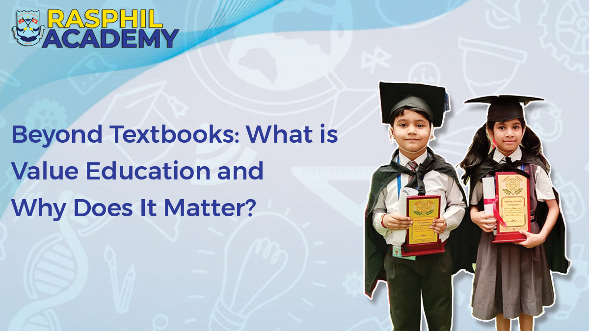 Beyond Textbooks: What is Value Education and Why Does It Matter? 