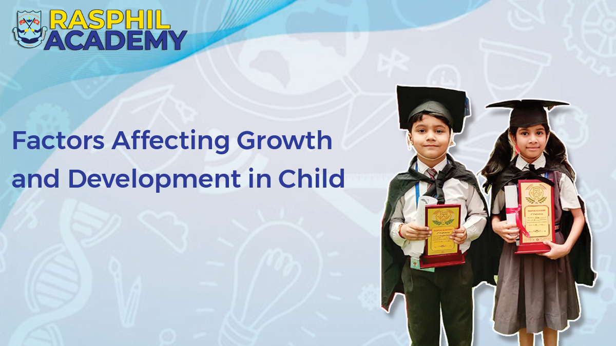 Factors Affecting Growth and Development in Child